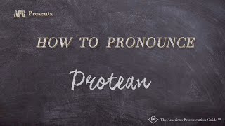 How to Pronounce Protean Real Life Examples [upl. by Idolem]