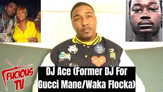 Pt4 Dj Ace On Deb Saying Gucci Mane Didnt Ki Pookie Loc Being Around Gucci Mane Around That Time [upl. by Gayler263]