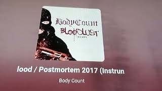 Body Count 💀quotRaining BloodPostmortemquotHeavy Gantt Brisket Mix [upl. by Yerac]