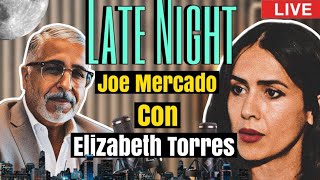 LATE NIGHT LIVE JOE MERCADO y ELIZABETH TORRES [upl. by Ohl130]