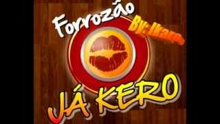 Forrozão Ja Kero By Ikaro Bruno [upl. by Adnahsam]