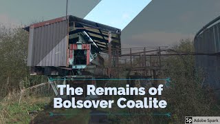 The Remains of Bolsover Coalite Explore [upl. by Huberty978]