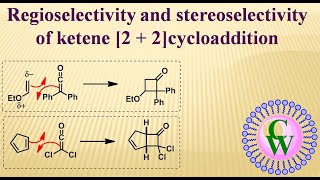 Regioselectivity and stereoselectivity of ketene 2  2cycloaddition [upl. by Scarito]