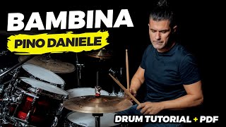 Bambina  PINO DANIELE Drum Tutorial Lele Melotti  PDF 495 [upl. by Kela]