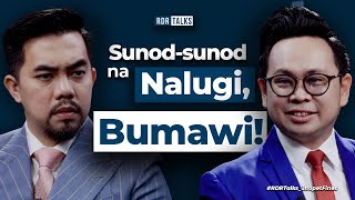 rdrtalks  Sunodsunod na Nalugi Bumawi [upl. by Gardol]