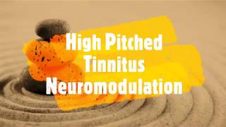 High Pitched Tinnitus Neuromodulation Therapy That Works [upl. by Gibbie]