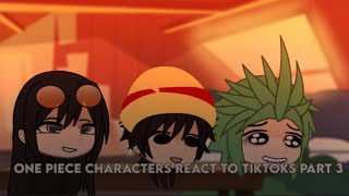 one piece characters react to tiktoks 33 grim credit in desc [upl. by Pettiford576]