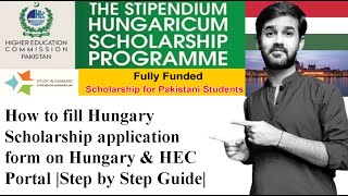 How to fill Hungary Scholarship Application form on Hungary amp HEC Portal  Step by Step Guide [upl. by Emerej]