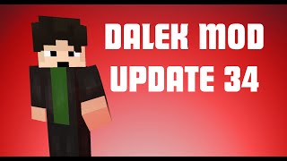 Dalek Mod Update 34┃Deep Breath [upl. by Gnoud432]