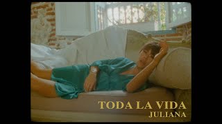 Juliana  Toda La Vida Video Oficial [upl. by Assirahs]