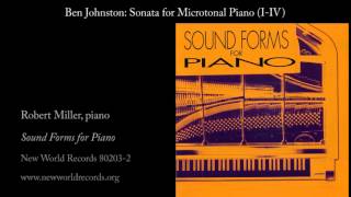 Ben Johnston Sonata for Microtonal Piano IIV [upl. by Ojillek]