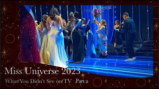 Miss Universe 2023  What You Didn’t See on TV Part 2 Fan Cam View [upl. by Lupiv]