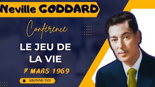 VOUS DEVEZ JOUER LE JEU DE LA VIE Expliqué par NEVILLE GODDARD  Conférence Audio en Français 31 [upl. by Willin]