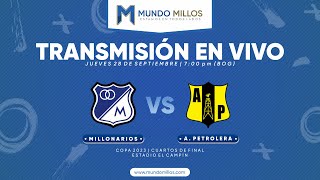 MILLONARIOS Vs Alianza Petrolera  CUARTOS DE FINAL Copa 2023  Transmisión EN VIVO [upl. by Alliuqat]