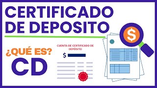 💰🔒 ¿Qué es un Certificado de Depósito Aprende a Hacer Crecer tus Ahorros de Forma Segura [upl. by Kenta]