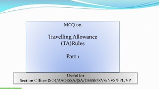 Traveling Allowance TA Rules 1 [upl. by Etnomal]