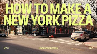 How To Make New York Pizza with Lindustrie [upl. by Atinyl]