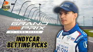 IndyCar Grand Prix of Long Beach Betting Picks 2024  NASCAR Gambling Podcast Ep 395 [upl. by Yelhsa]