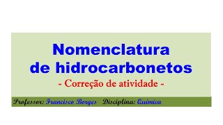 Atividade  Nomenclatura de Hidrocarbonetos [upl. by Elfie903]