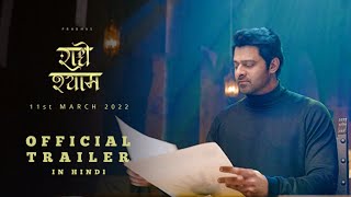 Radhe Shyam 4K  Hindi Official Trailer  Prabhas Pooja Hegde  Bhushan Kumar  11th March 2022 [upl. by Luana]