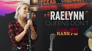 RaeLynn  Queens Dont Acoustic [upl. by Ahsiele]