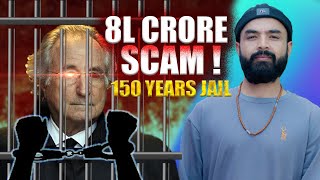 8 lakh crore scam  Bernie Madoff Scaldal  Ponzi Scheme [upl. by Dachia]