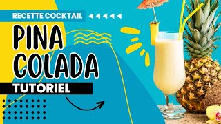 Comment Faire une Pina Colada Parfaite  Secrets de Mixologie Révélés [upl. by Celinka]