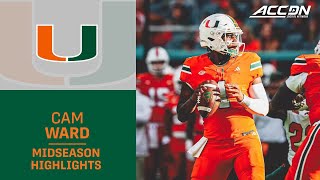 Miami QB Cam Ward Midseason Highlights  2024 ACC Football [upl. by Nyliahs]