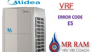 MIDEA VRF ERRROR CODE E5 [upl. by Esyli]