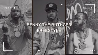 BENNY THE BUTCHER FREESTYLE  SHOOK ONES [upl. by Chadbourne121]