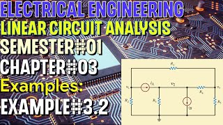 Linear Circuit Analysis  Chapter03  Example32  Basic Engineering Circuit Analysis [upl. by Nylcoj]