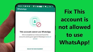 How to Fix this account is not allowed to use WhatsApp due to spam Problem Solution  Howtosolveit [upl. by Easlehc]