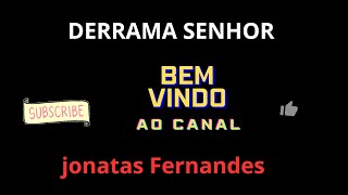 Derrama Senhor derrama Senhor  aula de violão simples [upl. by Ednil983]