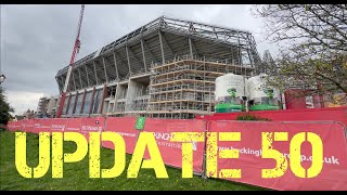 21st April 2023  Anfield Road Stand Expansion  Update 50 [upl. by Eojyllib]