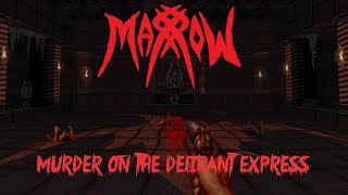 BLOOD Marrow E1M8 Murder on the Deliriant Express Extra Crispy  All Secrets [upl. by Giarla357]