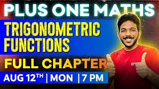 Plus One Maths  Chapter 3  Trigonometric Functions  Oneshot  Exam Winner Plus One [upl. by Blaine]