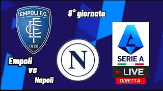 Empoli vs Napoli con telecronaca in diretta livestreaming [upl. by Geilich]