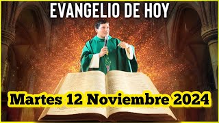 EVANGELIO DE HOY Martes 12 Noviembre 2024 con el Padre Marcos Galvis [upl. by Darrej]