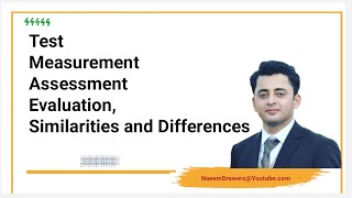 Test Measurement Assessment Evaluation similarity and differences [upl. by Nirehtac666]