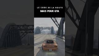 LE CODE DE LA ROUTE POUR GTA gta codedelaroute gaming assr humour [upl. by Ahsinat5]