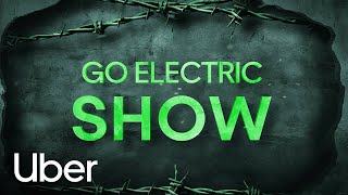 The Go Electric Show Ep1  Uber [upl. by Dibrin833]