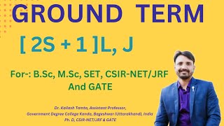 Ground Term  Term Symbol  Inorganic Chemistry  Spin Quantum Number  Orbital Quantum Number [upl. by Ainekahs]