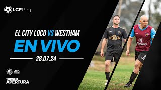 EL CITY LOCO vs WESTHAM  Fecha 5  DIV G  ABIERTO [upl. by Iahs365]