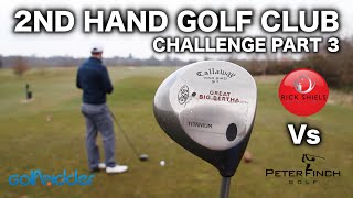 RICK Vs PETER  THE 2nd HAND GOLF CLUB CHALLENGE PT3 [upl. by Iccir]