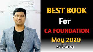 Best BOOK for CA FOUNDATION May 2020 l Subject Wise l CTC Classes [upl. by Yrrap860]