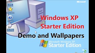 Windows XP Starter Edition quick demo with all regions wallpapers [upl. by Dnalor]