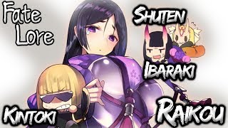 Fate Lore  The Tale of Raikou Kintoki Shuten and Ibaraki douji [upl. by Suirada]