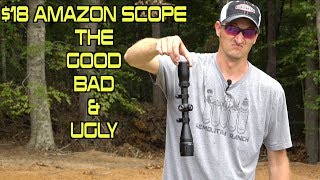 HOW GOOD IS AN 18 AMAZON SCOPE  THE GOOD BAD AND UGLY [upl. by Kast]