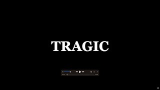 New Song  TRAGIC [upl. by Aubrey784]