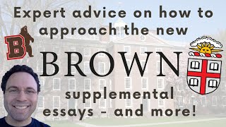 Brown University 20232024 Supplemental Essays amp More  What You Need to Know [upl. by Gurias]